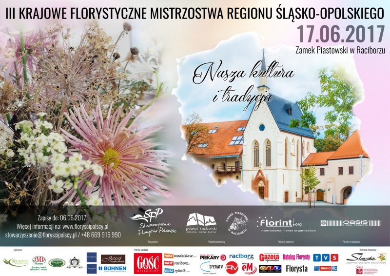 III Krajowe Mistrzostwa Florystyczne Regionu Śląsko-Opolskiego - 12.6.2017 r.