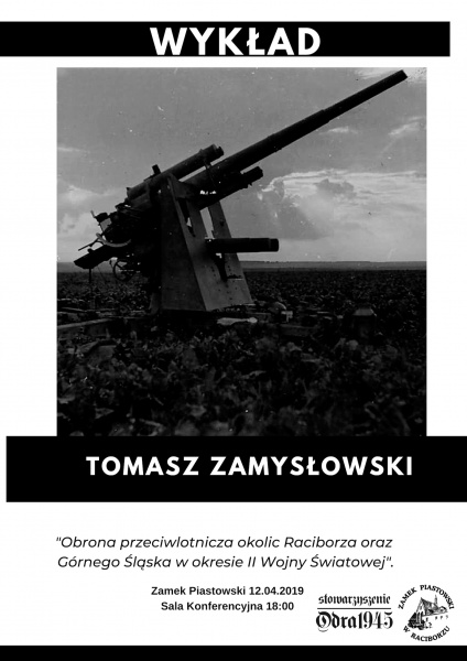 „Obrona przeciwlotnicza okolic Raciborza oraz Górnego Śląska w okresie II wojny światowej”