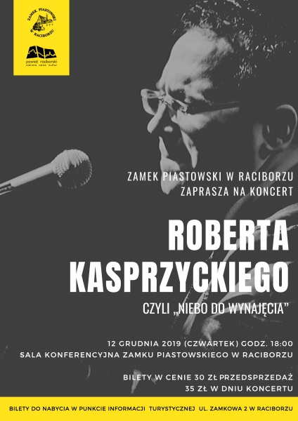 Robert Kasprzycki czyli „Niebo do wynajęcia” - niezwykły koncert wkrótce na Zamku Piastowskim