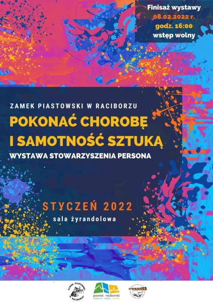 „Pokonać chorobę i samotność sztuką” - wystawa Stowarzyszenie PERSONA już na Zamku Piastowskim