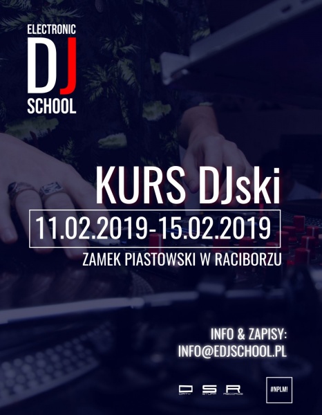 Kurs Dj'ski niebawem na Zamku Piastowskim, czyli Electronic DJ School