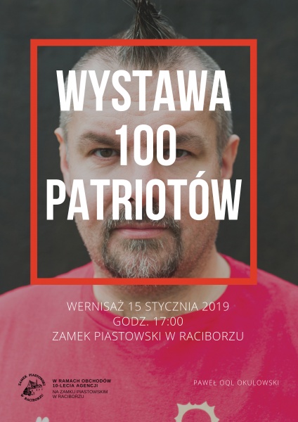 100 patriotów - Zamek Piastowski zaprasza na wystawę fotografii Pawła Okulowskiego (15.01)