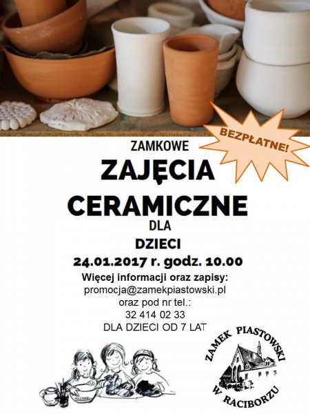 Zamek Piastowski zaprasza na zajęcia ceramiczne - 12.1.2017 r.